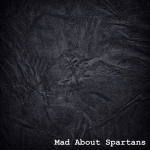Mad About Spartans