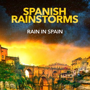 Spanish Rainstorms
