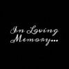 In Loving Memory...