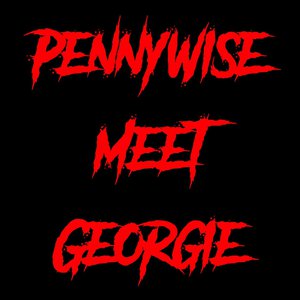 Pennywise Meet Georgie