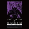THE FAR EDGE OF FATE:FINAL FANTASY XIV Original Soundtrack