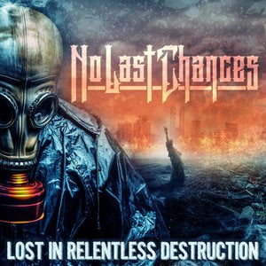 Lost in Relentless Destruction