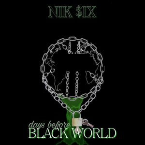 Days Before Black World