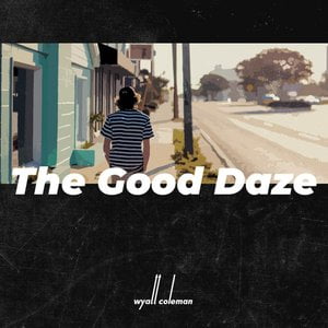 The Good Daze
