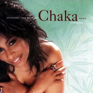 Epiphany: The Best of Chaka Khan, Vol. 1