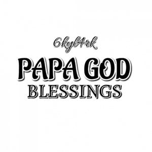Papa God Blessings