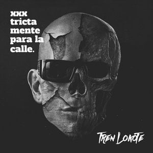 Xxxtrictamente para la Calle