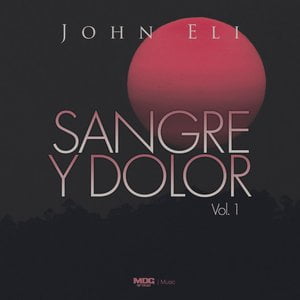 Sangre y Dolor, Vol.1