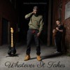 Whatever It Takes