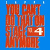 You Can't Do That On Stage Anymore, Vol. 4