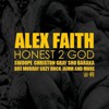 Honest 2 God