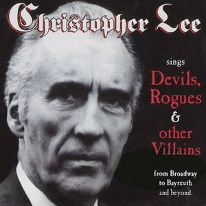 Sings Devils, Rogues & Other Villains: From Broadway to Bayreuth and Beyond