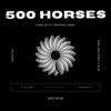 500 Horses