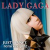Just Dance (Remixes Part 2)