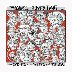 The Many Faces of Oliver Hart or: How Eye One The Write Too Think