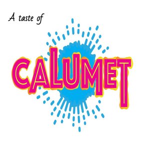 A Taste of Calumet