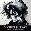 MICHAEL JACKSON - Live in Los Angeles 1989