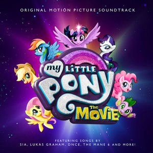 My Little Pony: The Movie (Original Motion Picture Soundtrack)