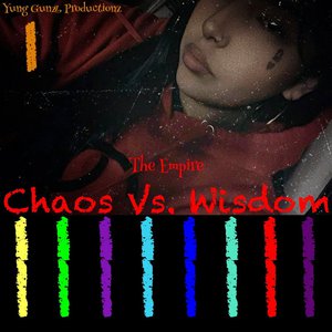 Chaos Vs. Wisdom