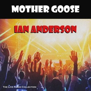 Mother Goose (Live)