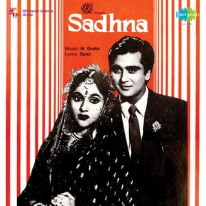 Sadhna (Original Motion Picture Soundtrack)