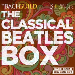 Big Classical Beatles Box Big Classical Beatles Box