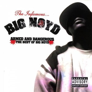 Armed & Dangerous (Best of Big Noyd)