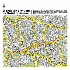 Words And Music by Saint Etienne