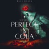 Perfect X Cola (Remix)