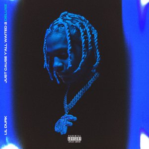 Just Cause Y'all Waited 2 (Deluxe)