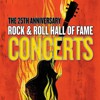 The 25th Anniversary Rock & Roll Hall Of Fame Concerts