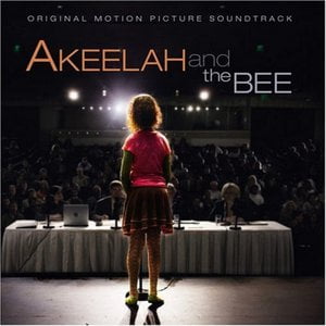 Akeelah and the Bee (Original Motion Picture Soundtrack)