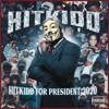 Hitkidd For President: 2020