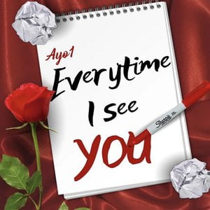 Everytime I See You