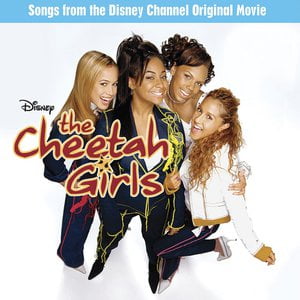 The Cheetah Girls (Original TV Movie Soundtrack)