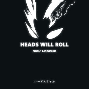 Heads Will Roll Hardstyle
