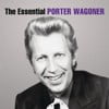 The Essential Porter Wagoner