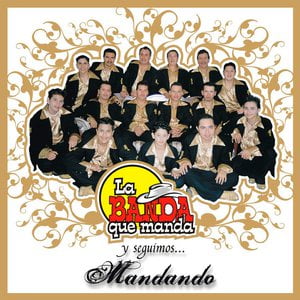 Y Seguimos Mandando