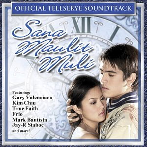 Sana Maulit Muli (Original Motion Picture Soundtrack)