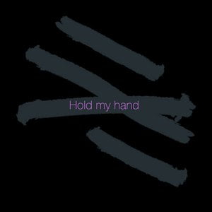 Hold my hand