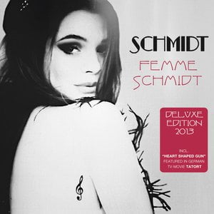 Femme Schmidt (Deluxe Edition 2013)