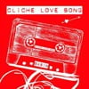 Cliche Love Song