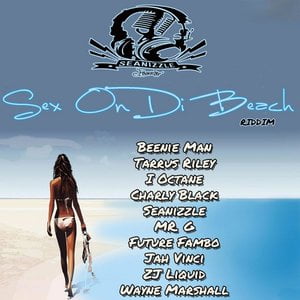 Sex On Di Beach Riddim