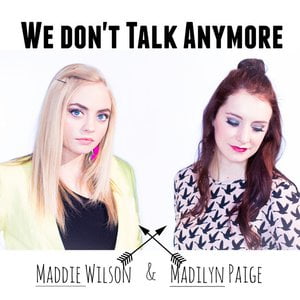 We Don't Talk Anymore (feat. Madilyn Paige)