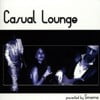 Casual Lounge, songs to remember