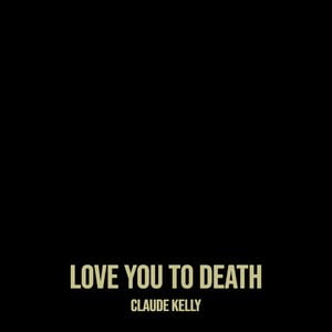 Love You to Death