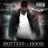 Hottest In The Hood
