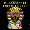 Pharaoh Frequencies