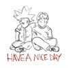 have a nice day