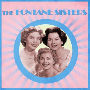 The Fontane's Sing The Fontane's Sing